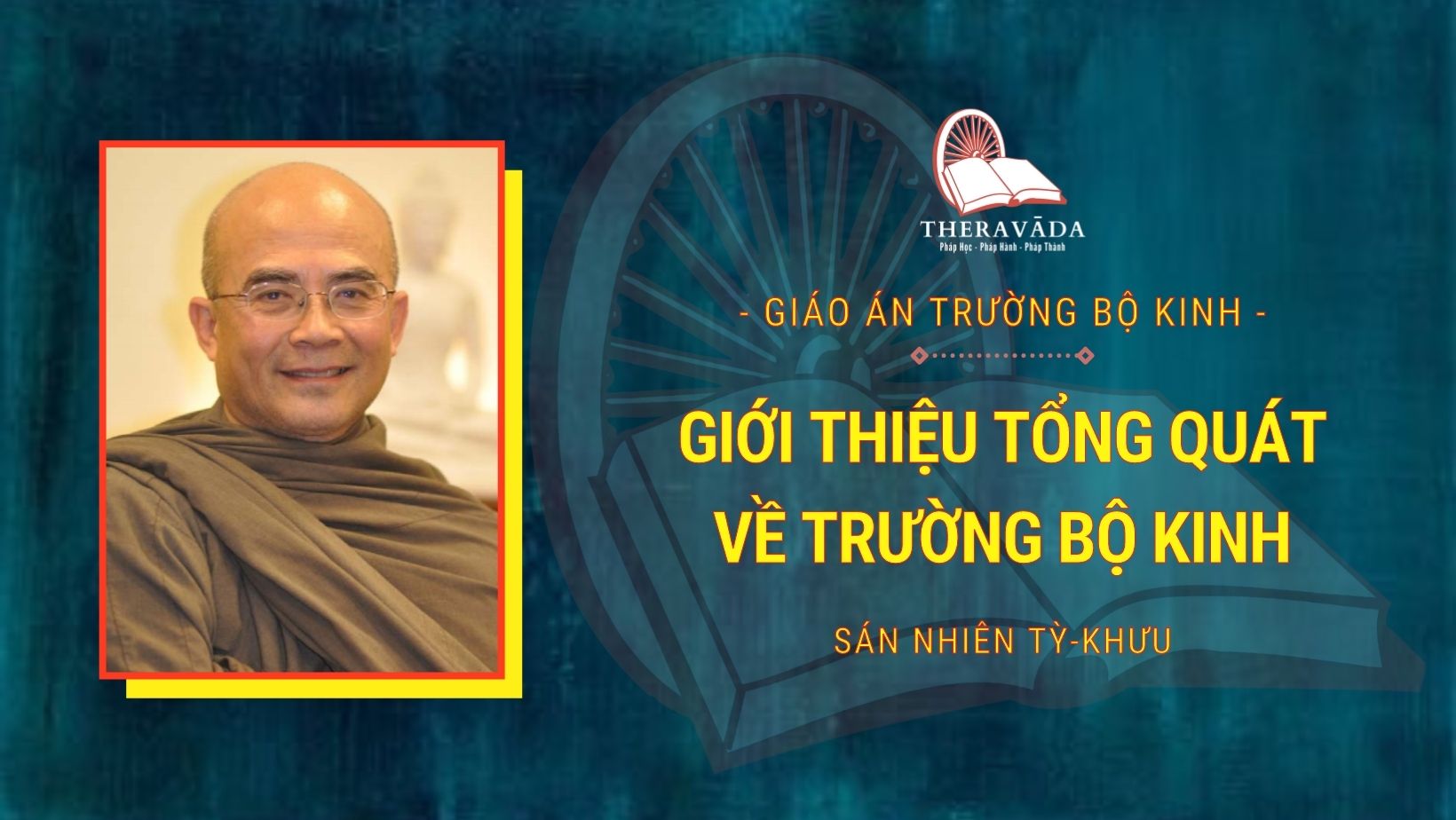 GIAO-AN-TRUONG-BO-KINH-SAN-NHIEN-TY-KHUU-THERAVADA-3.jpg